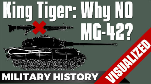 【中字】为什么虎王坦克没有装备MG-42?
